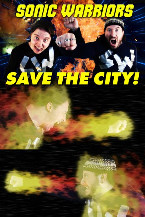 Постер: Sonic Warriors Save the City!