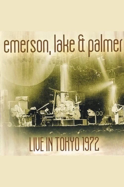 Постер: Emerson, Lake & Palmer - Live In Tokyo 1972