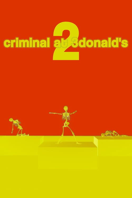 Постер: Criminal at 3Donald's 2
