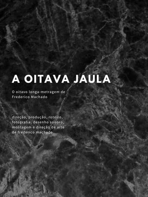 Постер: A OITAVA JAULA