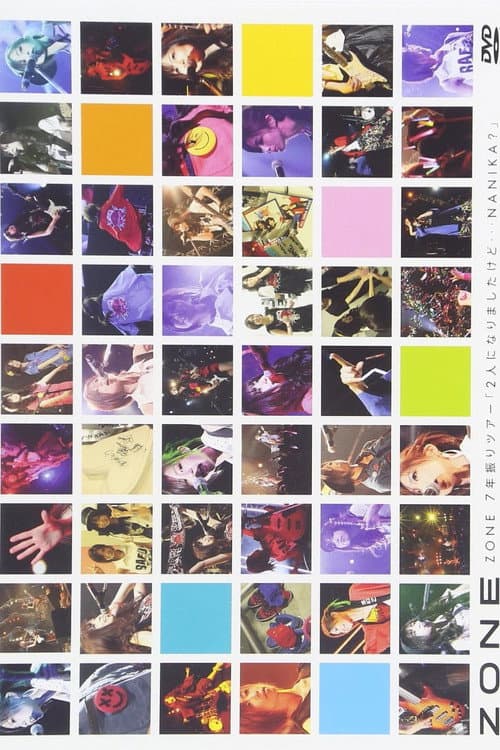 Постер: Zone - Nana Nen Buri Tour (Futari Ni Narimashita Kedo...Nanika?