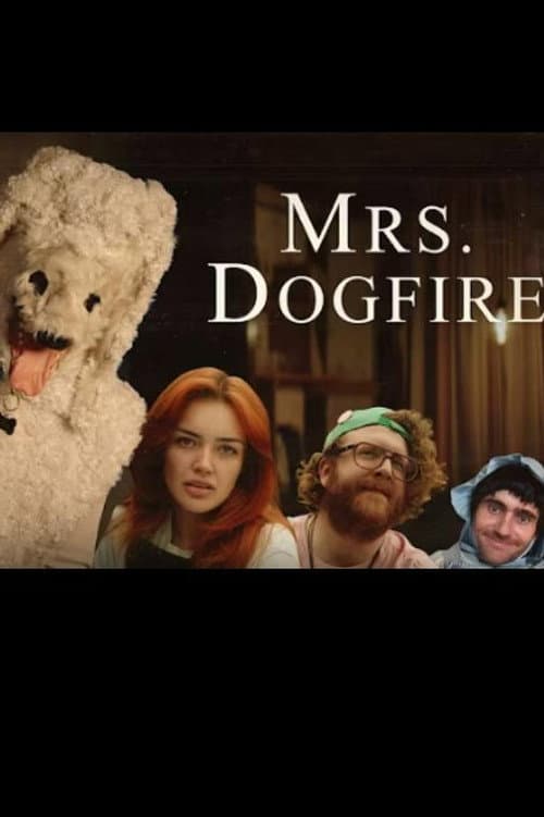 Постер: Mrs Dogfire