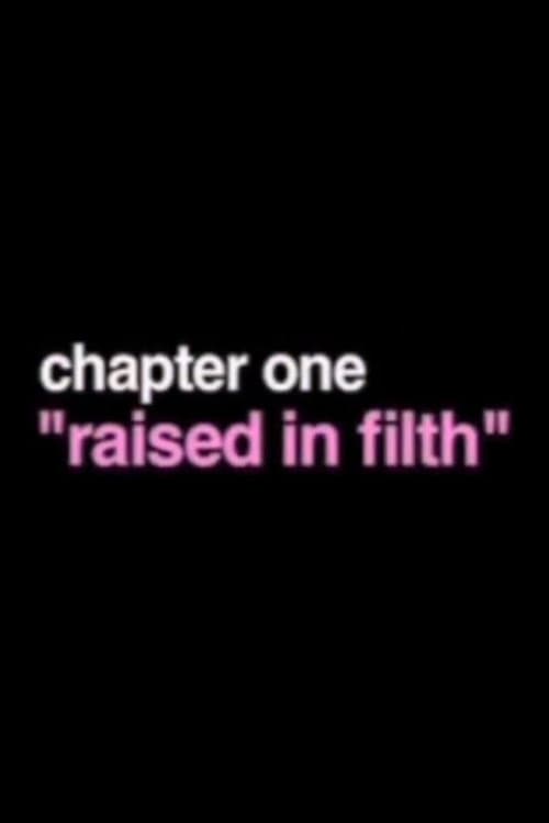 Постер: Raised In Filth