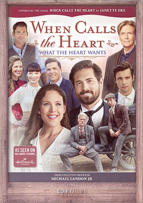 Постер: When Calls the Heart: What the Heart Wants