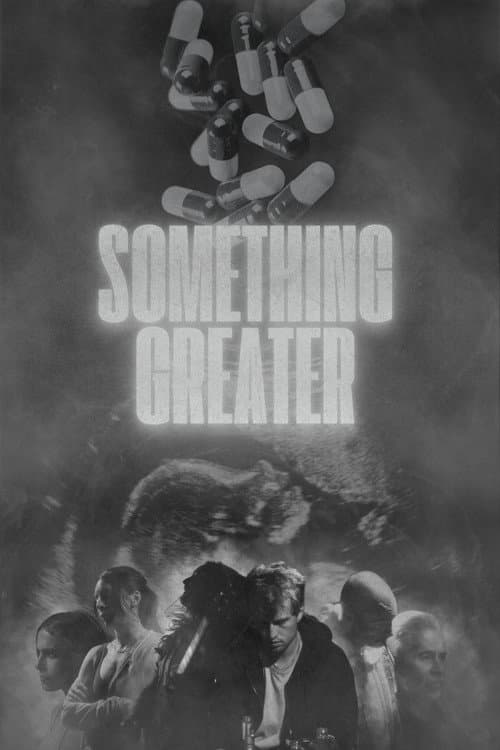 Постер: Something Greater