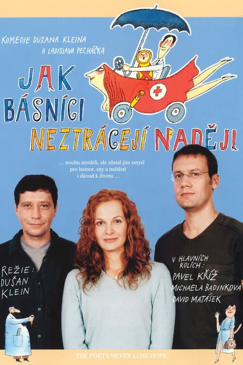 Постер: Jak básníci neztrácejí naději