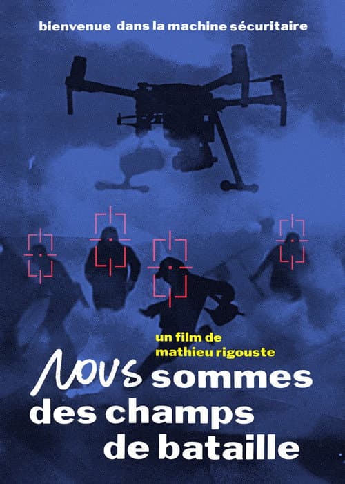 Постер: Nous sommes des champs de bataille