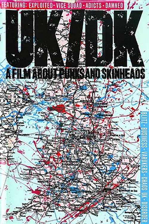 Постер: UK/DK: A Film About Punks and Skinheads