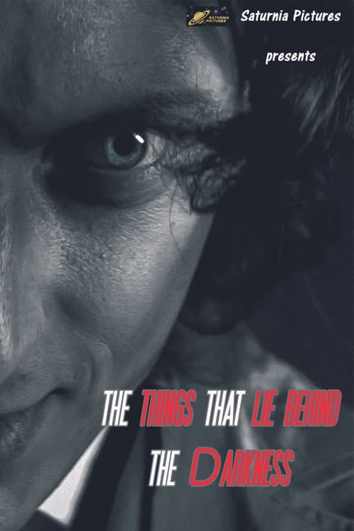 Постер: THE THINGS THAT LIE BEHIND THE DARKNESS