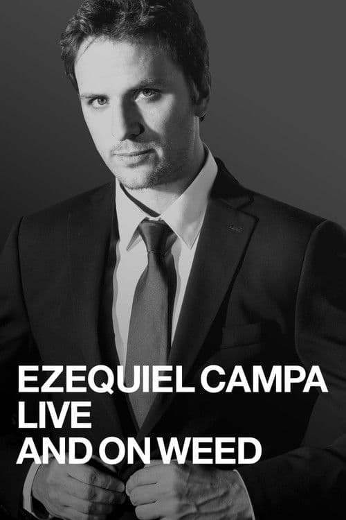 Постер: Ezequiel Campa: En Vivo y en la Hierba