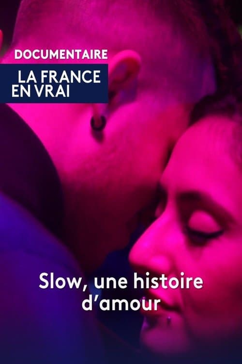 Постер: Slow, une histoire d'amour