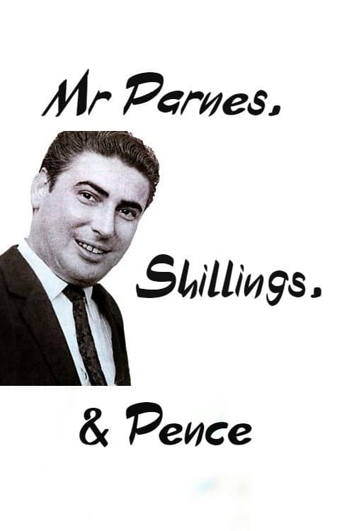Постер: Mr Parnes, Shillings & Pence