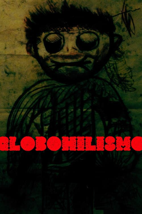 Постер: GLOBOHILISMO.