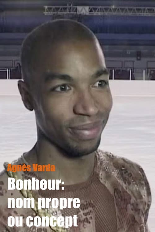 Постер: Bonheur: nom propre ou concept