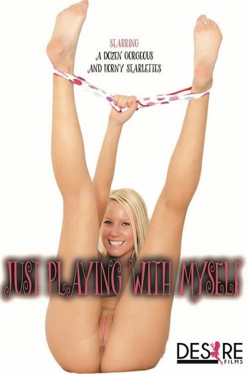 Постер: Just Playing with Myself