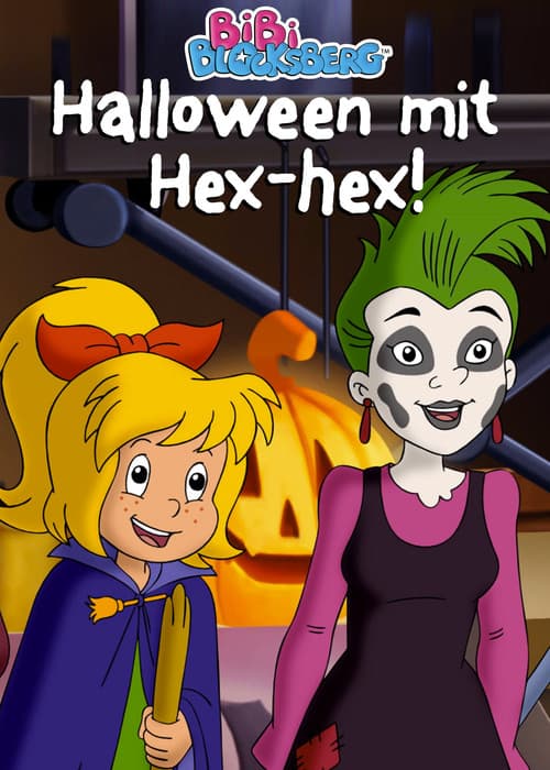 Постер: Bibi Blocksberg: Halloween mit Hex-hex!