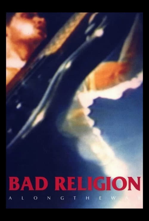 Постер: Bad Religion: Along the Way