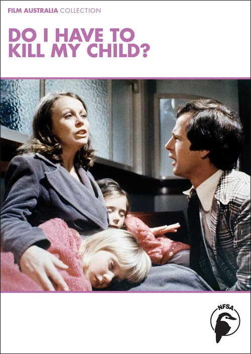 Постер: Do I Have to Kill My Child?