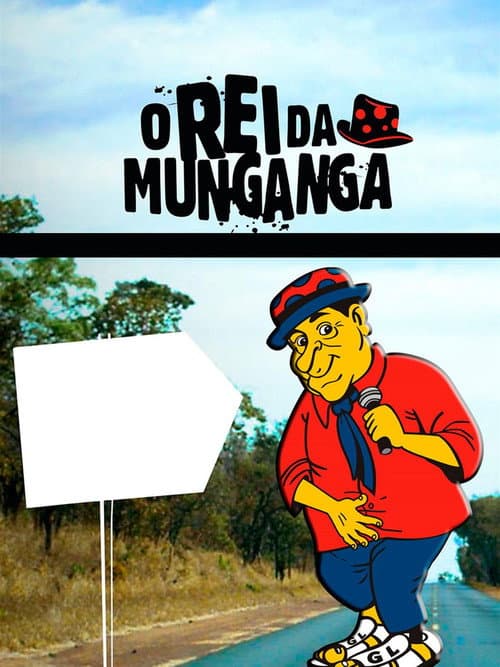 Постер: O Rei da Munganga