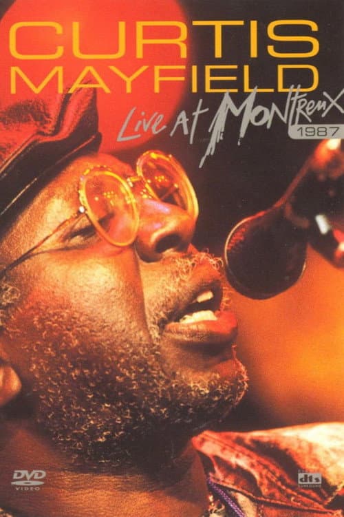 Постер: Curtis Mayfield - Live at Montreux 1987